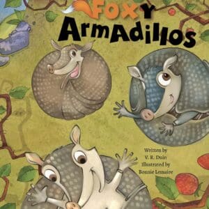 This is the front cover of The Foxy Armadillos, 2nd Edition.