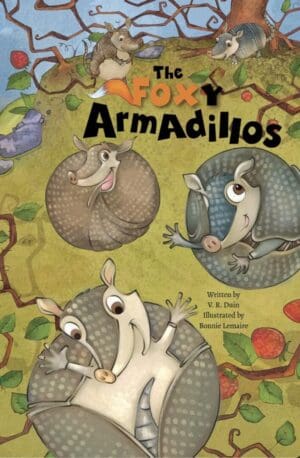 This is the front cover of The Foxy Armadillos, 2nd Edition.
